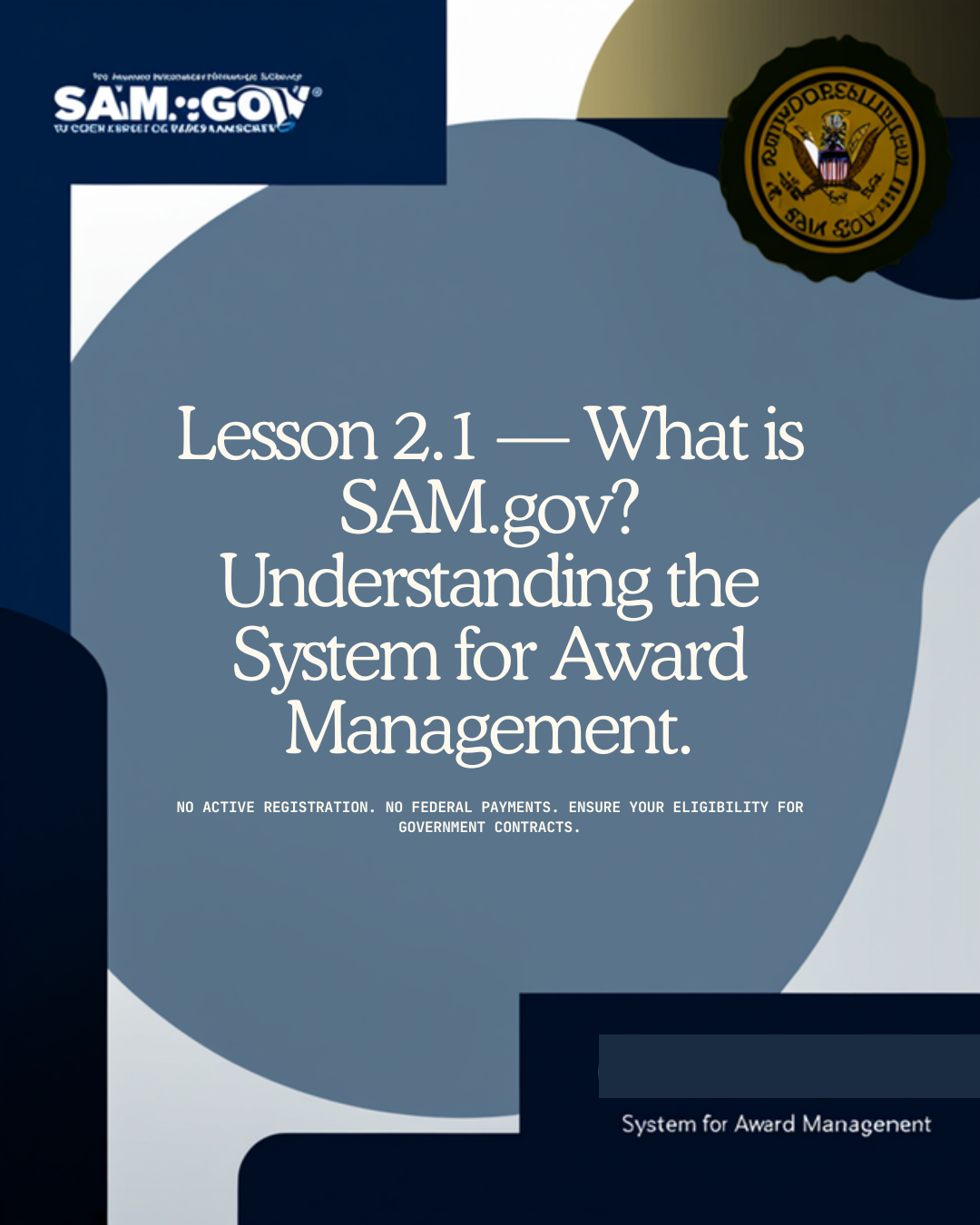 Lesson 2.1 — What is SAM.gov