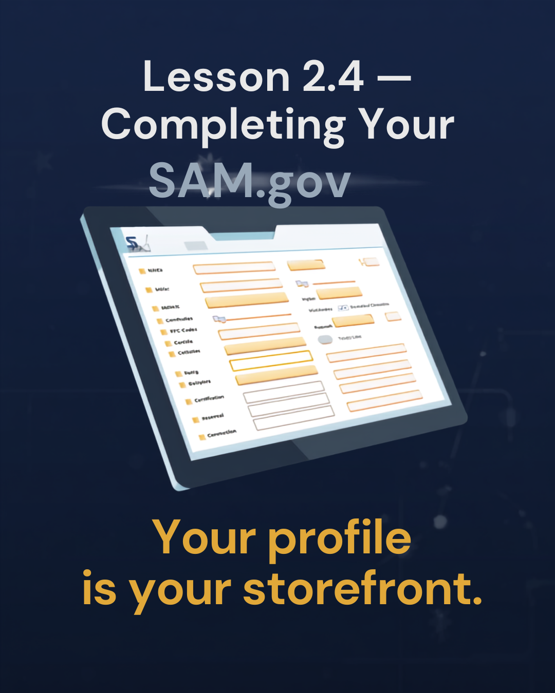 Lesson 2.4 — SAM.gov Profile